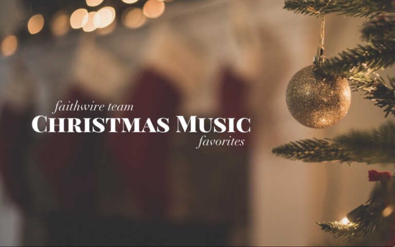 LISTEN: Here’s Our 25 Favorite Christmas Songs – Faithwire